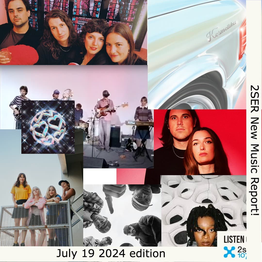 2SER New Music Report! (July 19, 2024 edition)