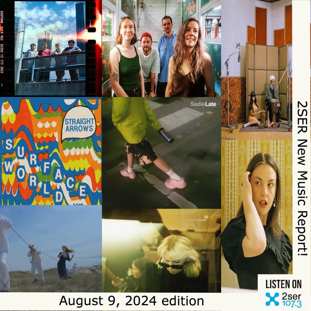 2SER New Music Report! (August 9, 2024 edition)