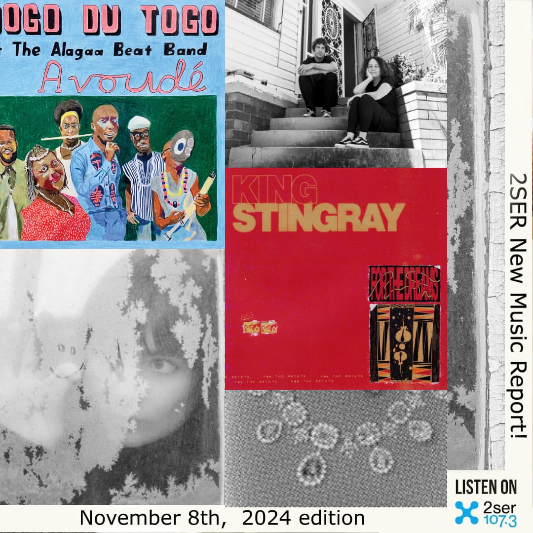 2SER New Music Report! (November 8, 2024 edition)