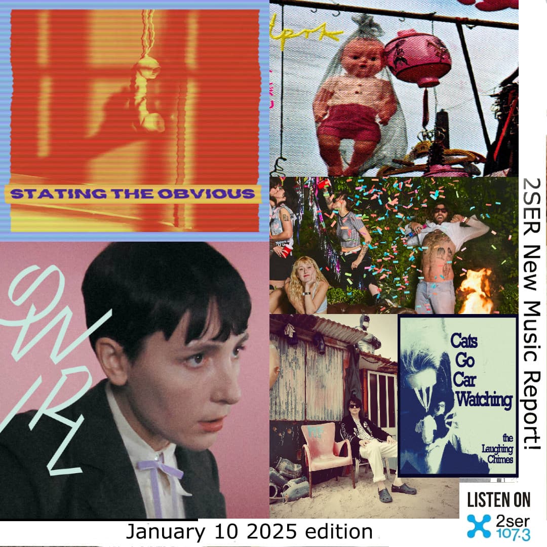 2SER New Music Report! (January 10, 2025 edition)