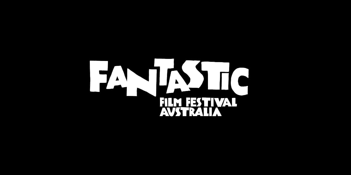 “Ground-Breaking, Transgressive & Fun”: Fantastic Film Festival Australia Returns in 2025