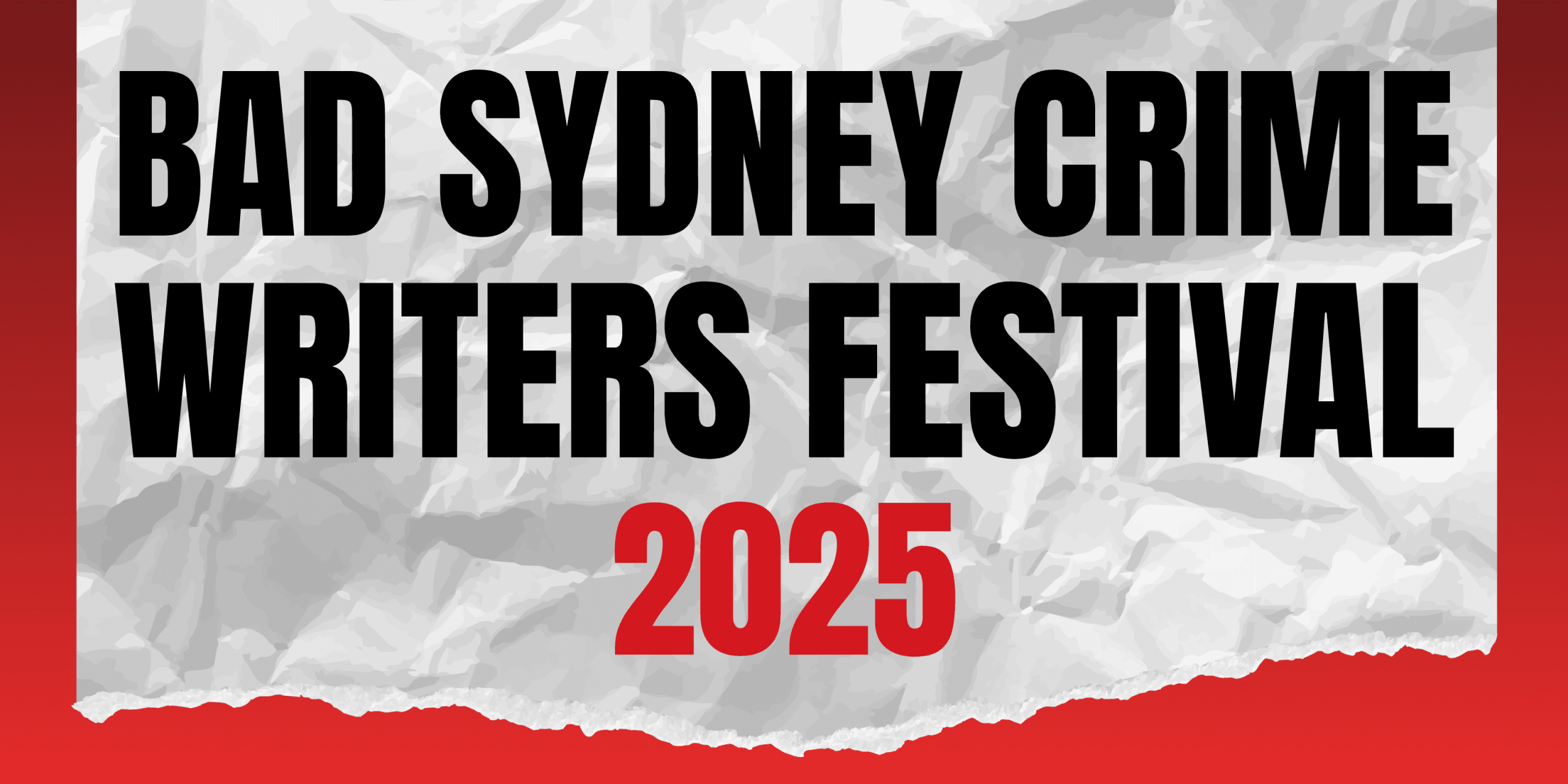 BAD Sydney Crime Writers Festival 2025: Returns with a Twist