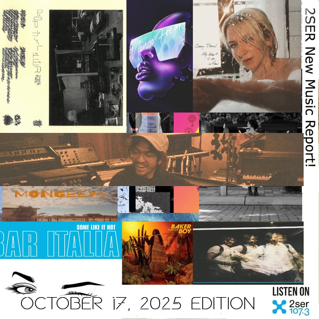 2SER New Music Report! (October 17, 2025 edition)